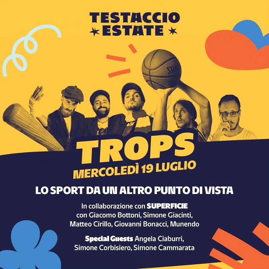 A Testaccio Estate con…TROPS