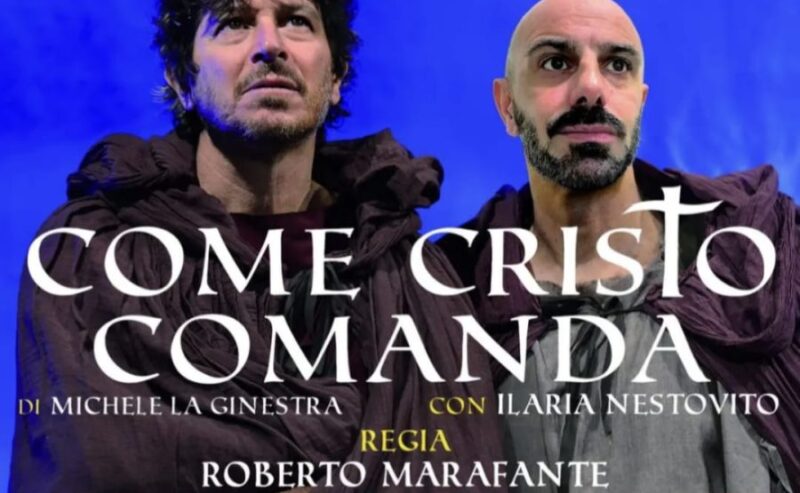 Al Teatro 7 le cose si fanno “Come Cristo comanda”