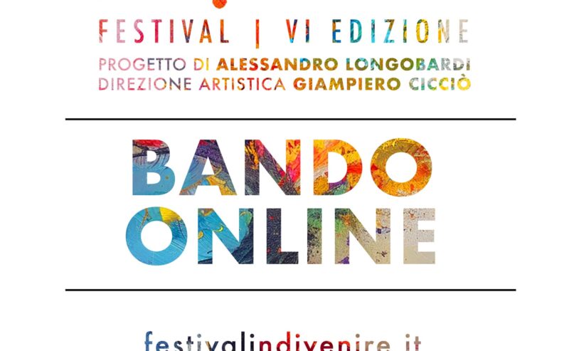 È online il bando per la sesta edizione del Festival InDivenire