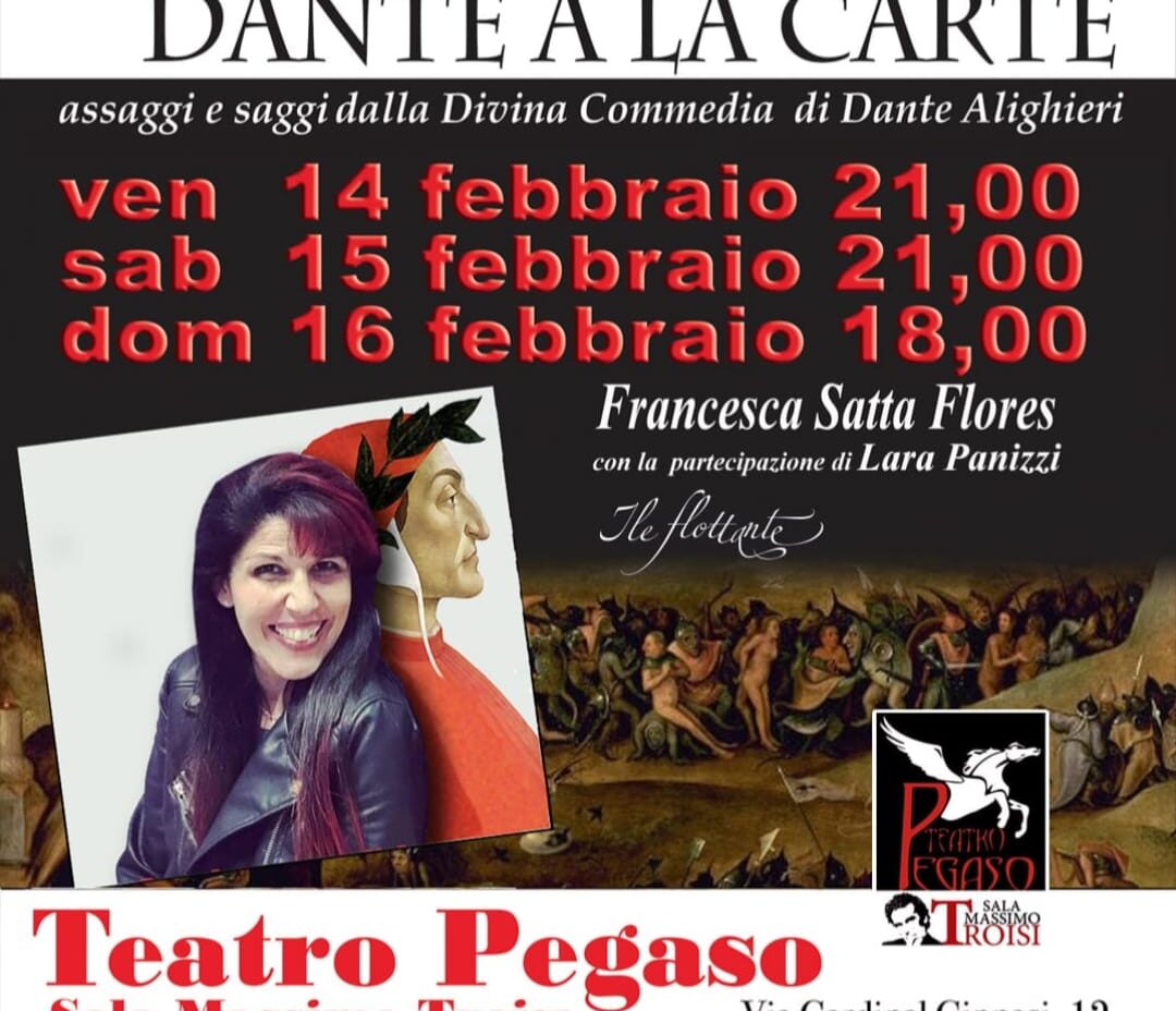 Teatro Pegaso, Francesca Satta Flores recita Dante à la carte dal 14 al 16 febbraio